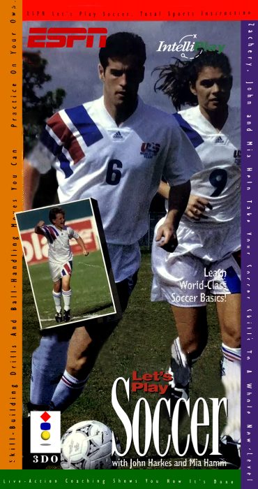 ESPN : Let's Play Soccer with John Harkes and Mia Hamm
