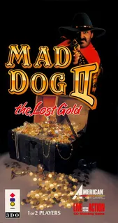 Mad Dog 2 - The Lost Gold