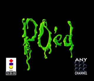 PO'ed