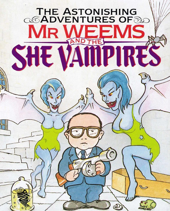 The Astonishing Adventures Of Mr. Weems And The She Vampires