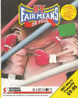 By Fair Means Or Foul