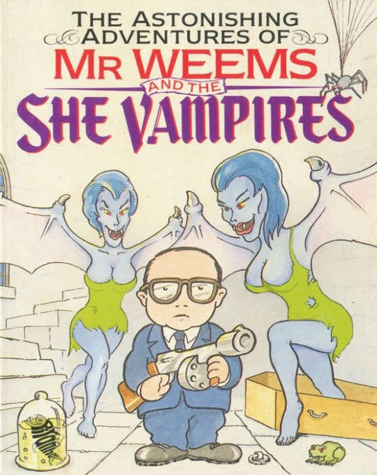 The Astonishing Adventures Of Mr. Weems And The She Vampires
