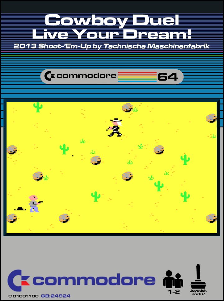 Cowboy Duel - Live Your Dream!