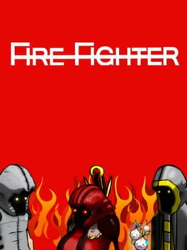 Fire Fighter