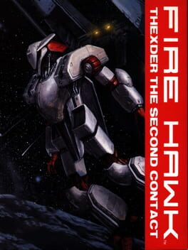 Fire Hawk- Thexder - The Second Contact
