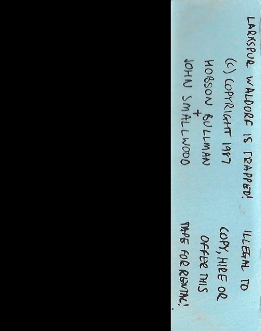 The Larkspur Trilogy - Larkspur Waldorf Is Trapped (Part 1) - Dos