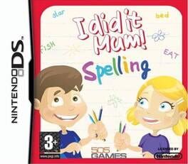 I Did It Mum!: Spelling