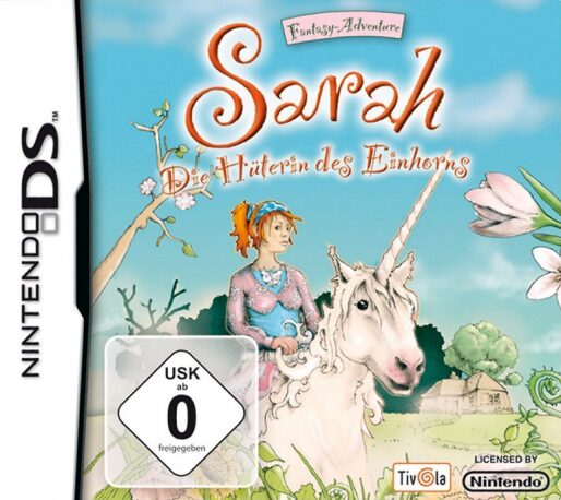 Sarah: Die Hüterin des Einhorns