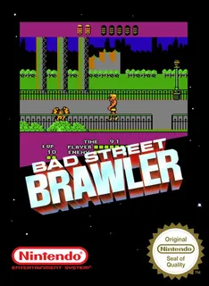 Bad Street Brawler