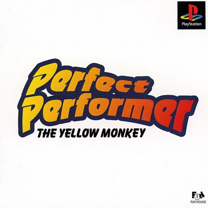 Perfect Performer - The Yellow Monkey