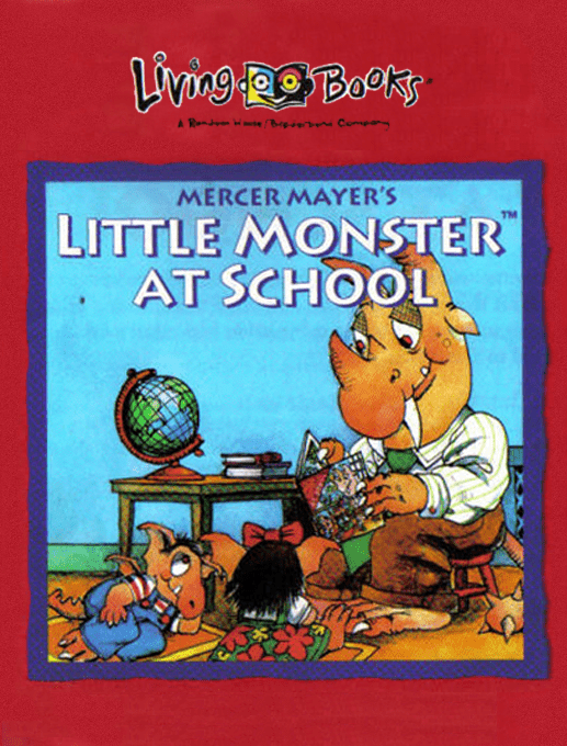 Living Books - Little Monster at School