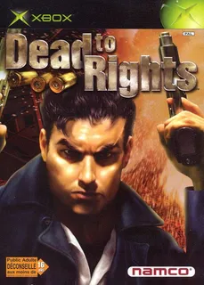 Dead To Rights