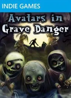 Avatars in Grave Danger
