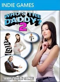 Who's the Daddy 2