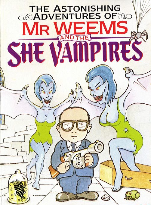 The Astonishing Adventures Of Mr. Weems And The She Vampires
