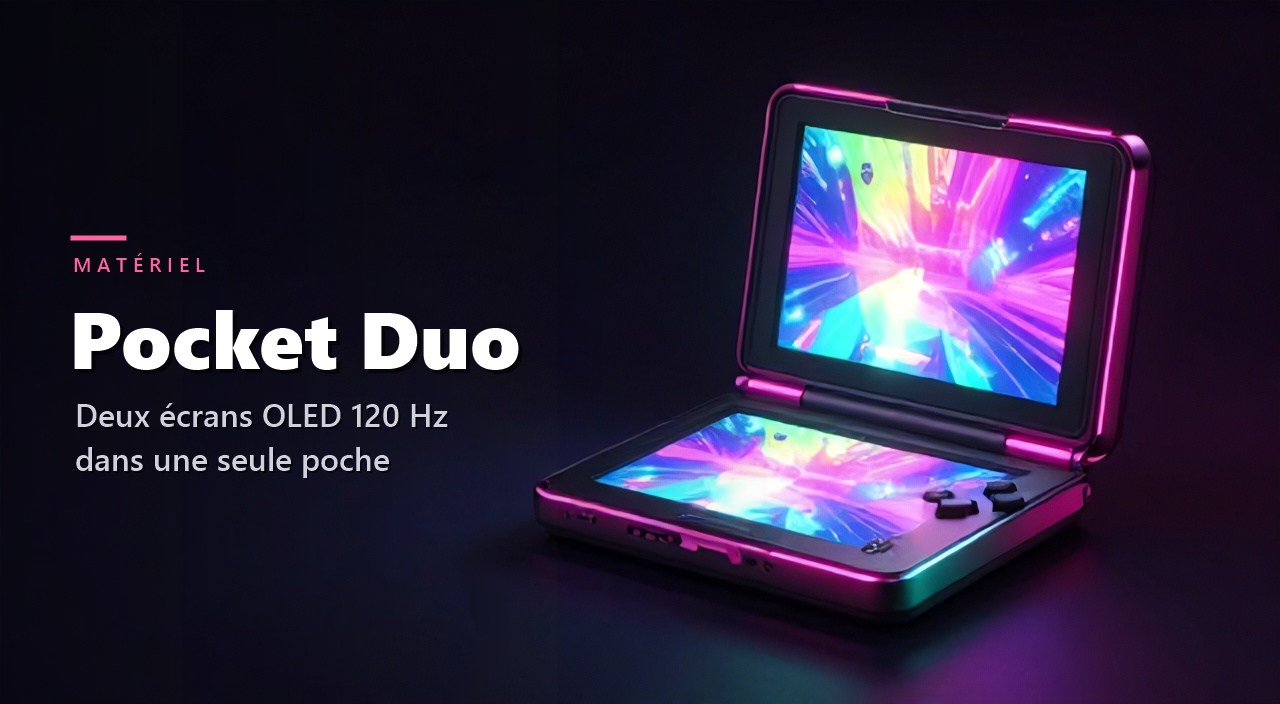 Retroid Pocket Duo : deux écrans OLED 120 Hz dans une seule poche